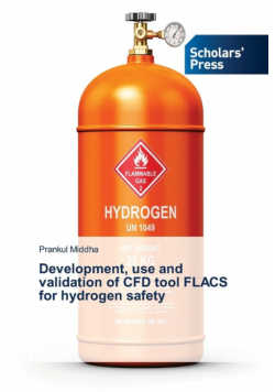 Development, use and validation of CFD tool FLACS for hydrogen safety