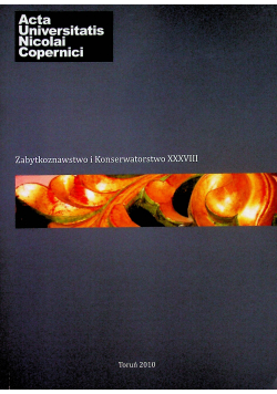 Zabytkoznawstwo i Konserwatorstwo XXXVIII