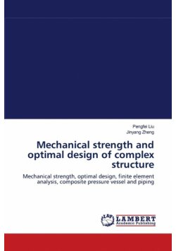Mechanical strength and optimal design of complex structure