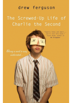 The Screwed-Up Life of Charlie the Second