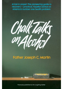 Chalk Talks on Alcohol