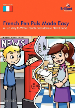 French Pen Pals Made Easy - A Fun Way to Write French and Make a New Friend