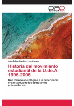Historia del movimiento estudiantil de la U.de.A