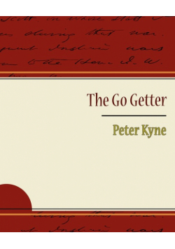 The Go Getter - Peter Kyne