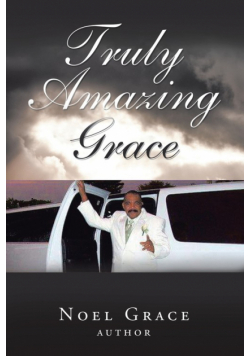 Truly Amazing Grace