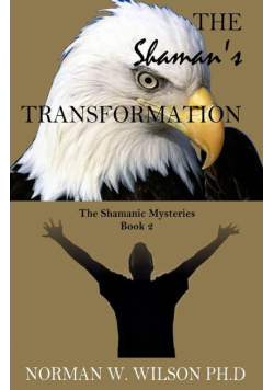 The Shaman's Transformation