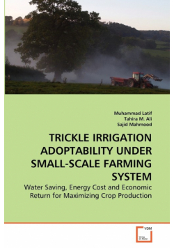 Trickle Irrigation Adoptability Under Small-Scale Farming System