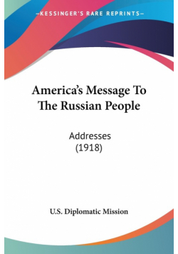 America's Message To The Russian People