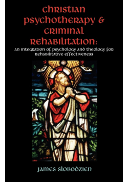 Christian Psychotherapy & Criminal Rehabilitation