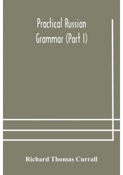 Practical Russian grammar (Part I)