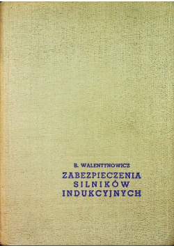 Zabezpieczenia silników indukcyjnych