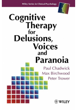 Cognitive Therapy for Delusions Voices