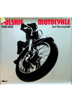 Polskie motocykle 1918 - 1945