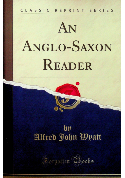 An Anglo Saxon Reader reprint z 1919 r