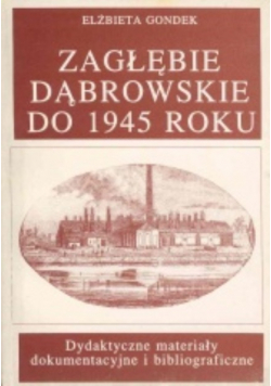 Zagłębie Dąbrowskie do 1945 roku