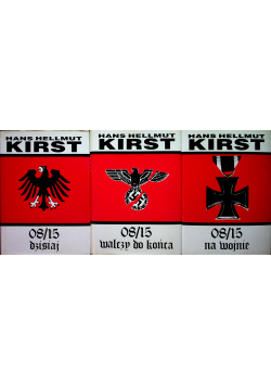08 15 na wojnie / 08 15 walczy do końca / 08 15 dzisiaj