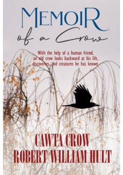 Memoir Of A Crow
