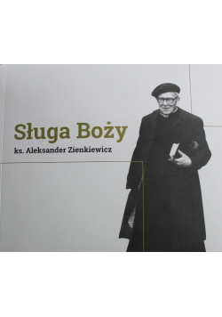 Sługa Boży ks Aleksander Zienkiewicz z CD