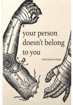 Your Person Doesn't Belong To You