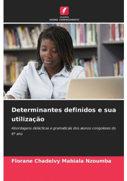 Determinantes definidos e sua utilização