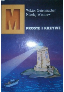 M proste i krzywe