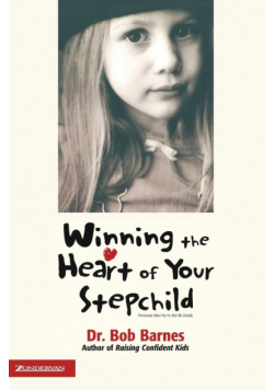 Winning the Heart of Your Stepchild
