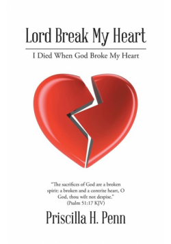 Lord Break My Heart
