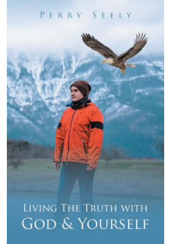 Living The Truth with God & Yourself