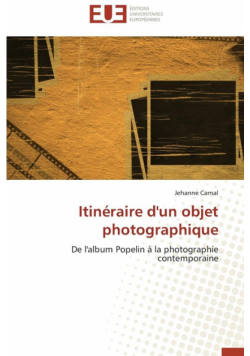 Itinéraire d'un objet photographique