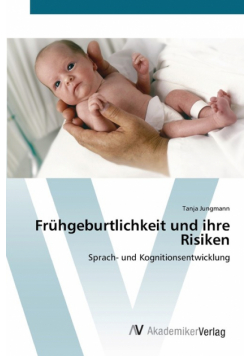 Frühgeburtlichkeit und ihre Risiken