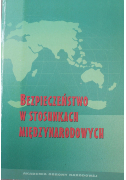 Bezpieczeństwo w stosunkach międzynarodowych