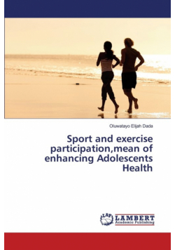 Sport and exercise participation,mean of enhancing Adolescents Health