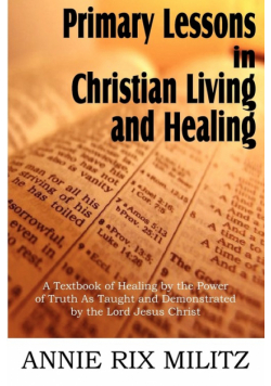 Primary Lessons in Christian Living and Healing