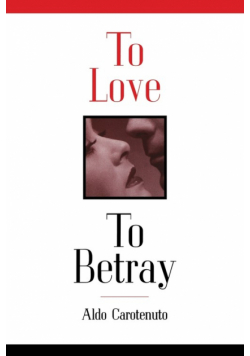 To Love to Betray