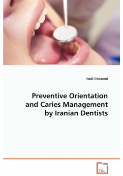 Preventive Orientation and Caries Management by Iranian Dentists