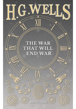 The War That Will End War