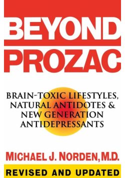 Beyond Prozac