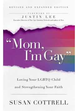 "Mom, I'm Gay," Revised and Expanded Edition
