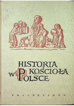 Historia Kościoła w Polsce tom II część 2