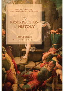 The Resurrection of History