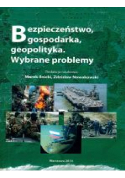 Bezpieczeństwo gospodarka geopolityka