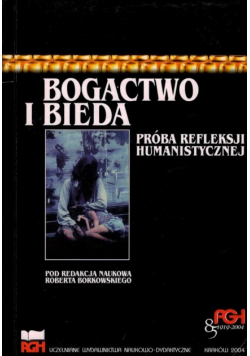 Bogactwo i bieda: próba refleksji humanistycznej