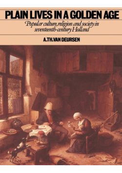 Plain Lives in a Golden Age