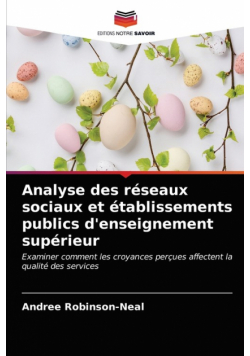 Analyse des réseaux sociaux et établissements publics d'enseignement supérieur
