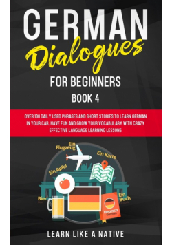 German Dialogues for Beginners Book 4