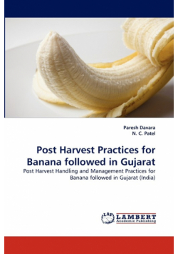 Post Harvest Practices for Banana followed in Gujarat