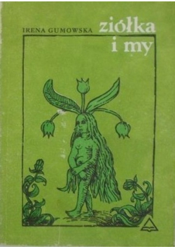 Ziółka i my