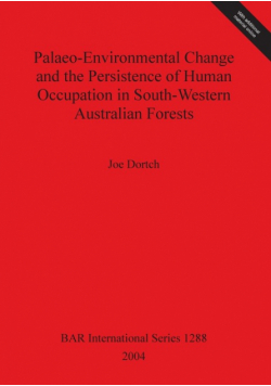 Palaeo-Environmental Change and the Persistence of Human Occupation in South-Western Australian Forests