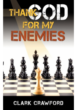 Thank God for My Enemies