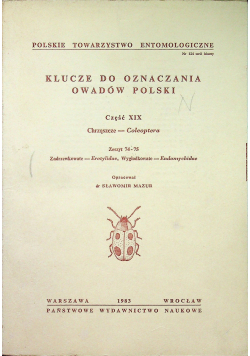 Klucze do oznaczania owadów Polski Część XIX Chrząszcze Coleoptera Zeszyt 74 - 75